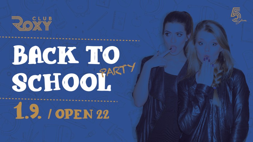 BACK TO SCHOOL PARTY