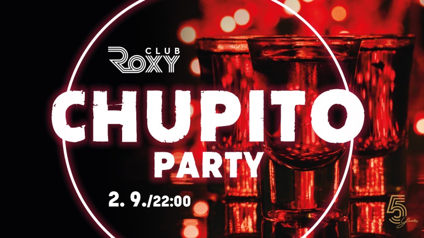 CHUPITO PARTY