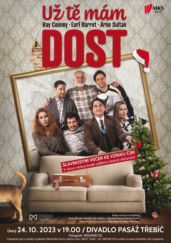 Ray Cooney, Earl Barret, Arne Sultan: UŽ TĚ MÁM DOST Ray Cooney, Earl Barret, Arne Sultan: UŽ TĚ MÁM DOST