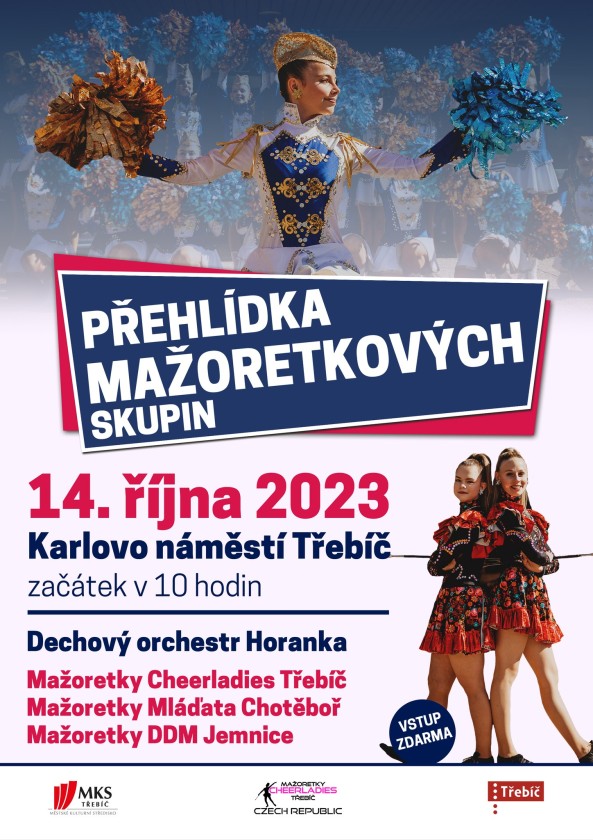 PŘEHLÍDKA MAŽORETKOVÝCH SKUPIN PŘEHLÍDKA MAŽORETKOVÝCH SKUPIN