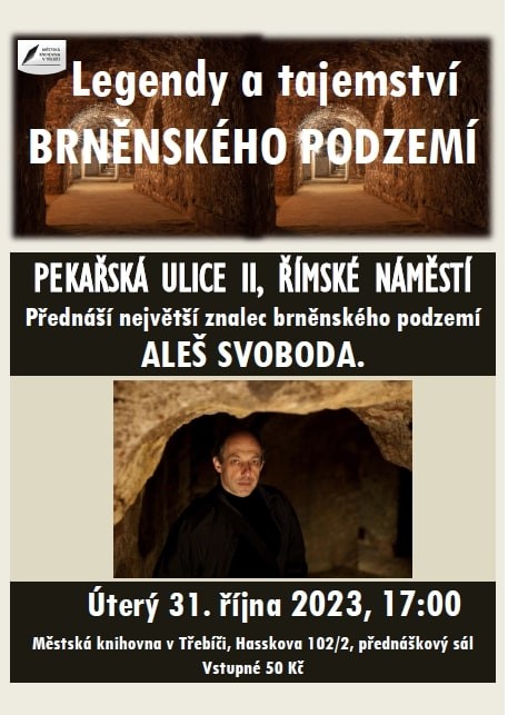 LEGENDY A TAJEMSTVÍ BRNĚSKÉHO PODZEMÍ