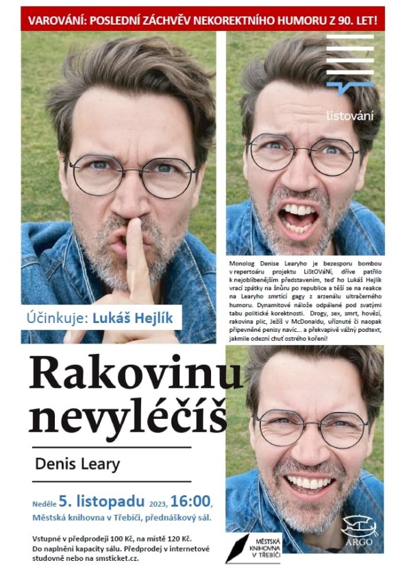 LISTOVÁNÍ: RAKOVINU NEVYLÉČÍŠ (DENIS LEARY)