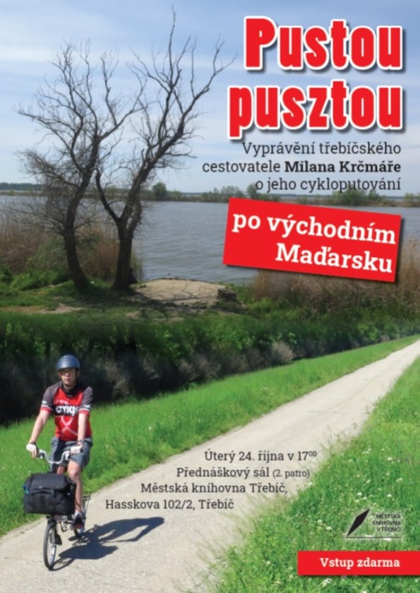 PUSTOU PUSZTOU ANEB NA SKLÁDAČCE VÝCHODNÍM MAĎARSKEM