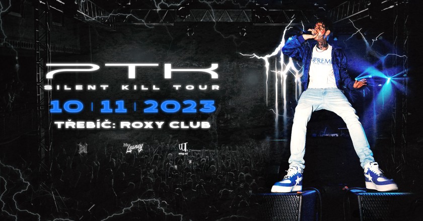 PTK - SILENT KILL TOUR