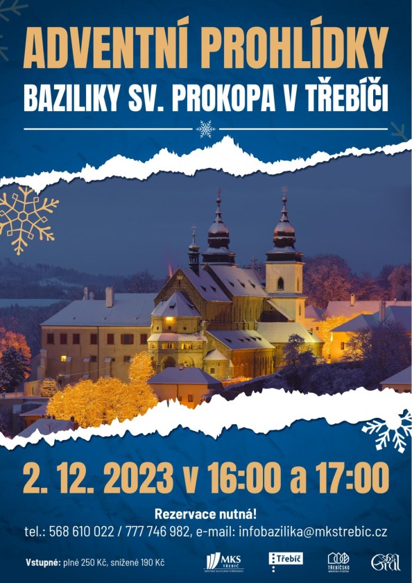 ADVENTNÍ PROHLÍDKY BAZILIKY ADVENTNÍ PROHLÍDKY BAZILIKY