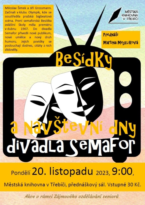 BESÍDKY A NÁVŠTĚVNÍ DNY DIVADLA SEMAFOR