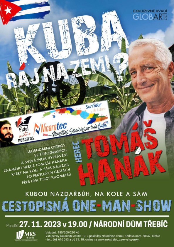 TOMÁŠ HANÁK–KUBA RÁJ NA ZEMI?
