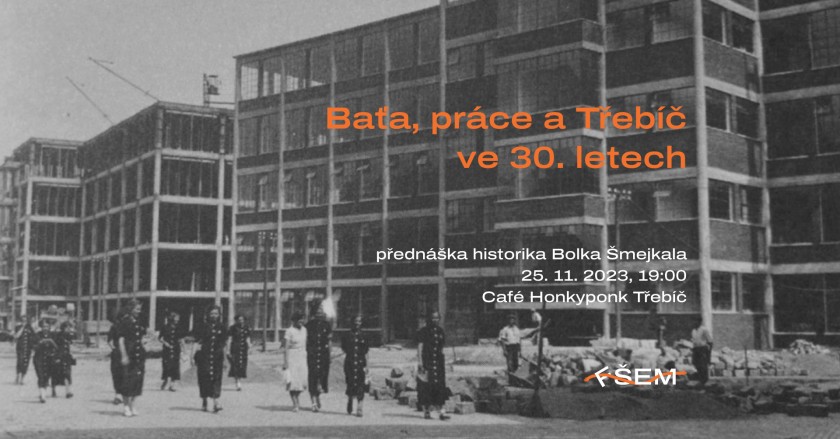 BAŤA, PRÁCE A TŘEBÍČ VE 30. LETECH