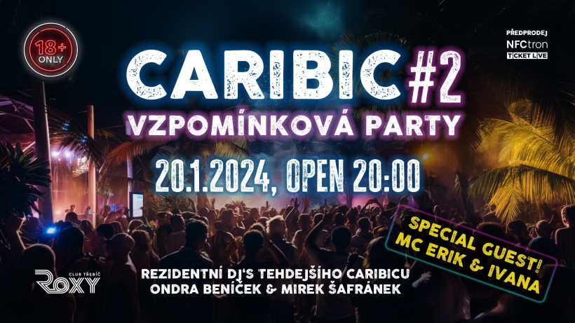 CARIBIC #2 - Vzpomínková party 18+ CARIBIC #2 - Vzpomínková party 18+
