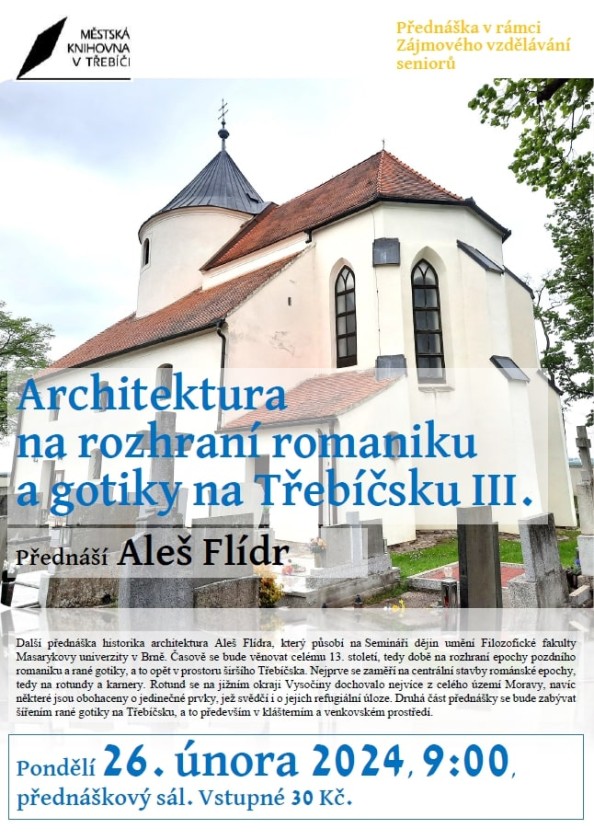 ARCHITEKTURA NA ROZHRANÍ ROMANIKU A GOTIKY III