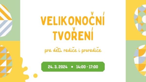 VELIKONOČNÍ TVOŘENÍ