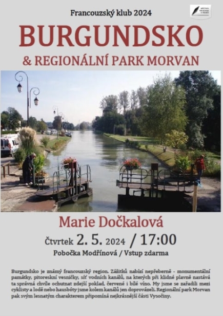 BURGUNDSKO A REGIONÁLNÍ PARK MORVAN