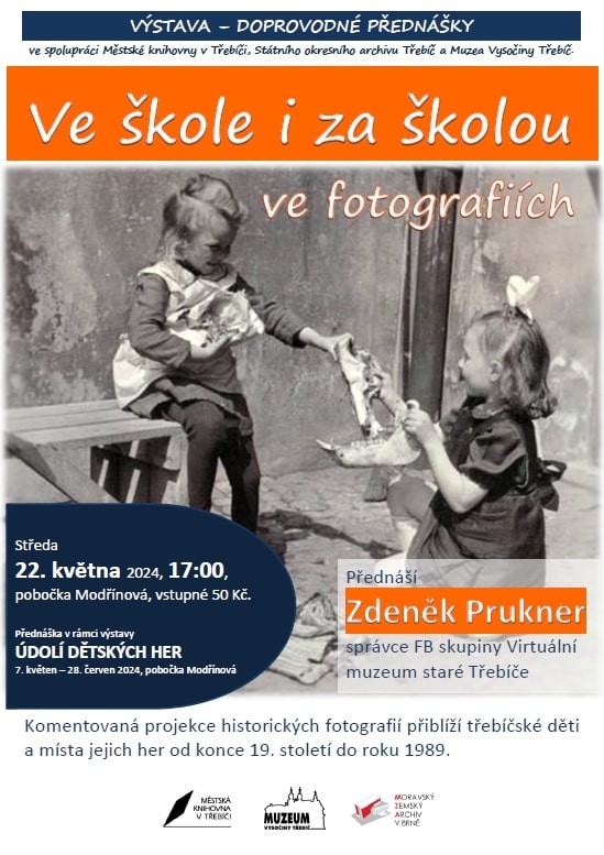 VE ŠKOLE I ZA ŠKOLOU VE FOTOGRAFIÍCH