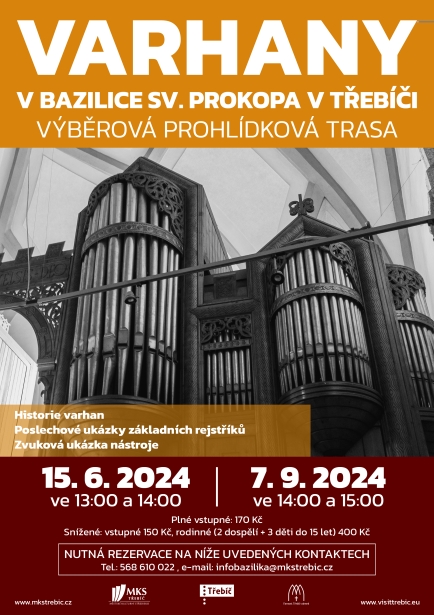 VARHANY V BAZILICE SV. PROKOPA V TŘEBÍČI VARHANY V BAZILICE SV. PROKOPA V TŘEBÍČI