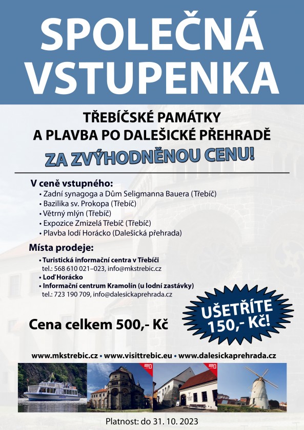 SPOLEČNÁ VSTUPENKA NA PAMÁTKY A PLAVBU LODÍ SPOLEČNÁ VSTUPENKA NA PAMÁTKY A PLAVBU LODÍ