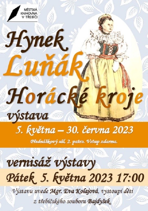 Hynek Luňák - Horácké kroje Hynek Luňák - Horácké kroje