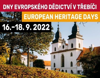 Dny evropského dědictví 16. - 18. 9. 2022 v Třebíči